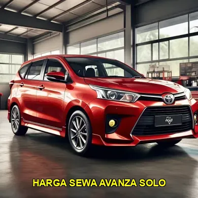 harga sewa avanza solo